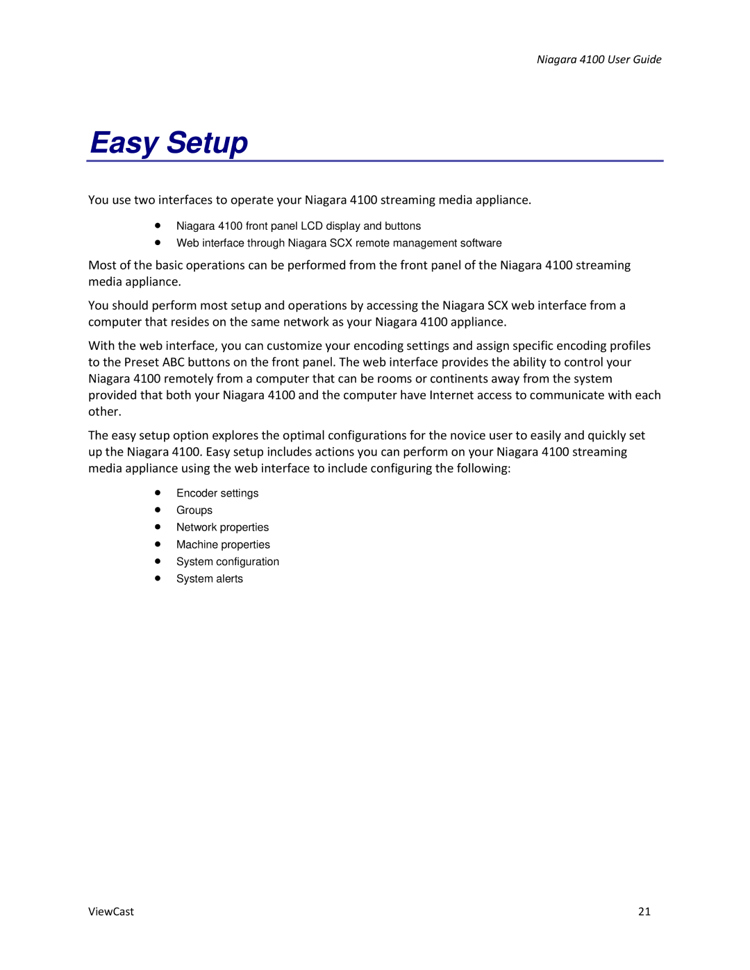 ViewCast 4100 manual Easy Setup 