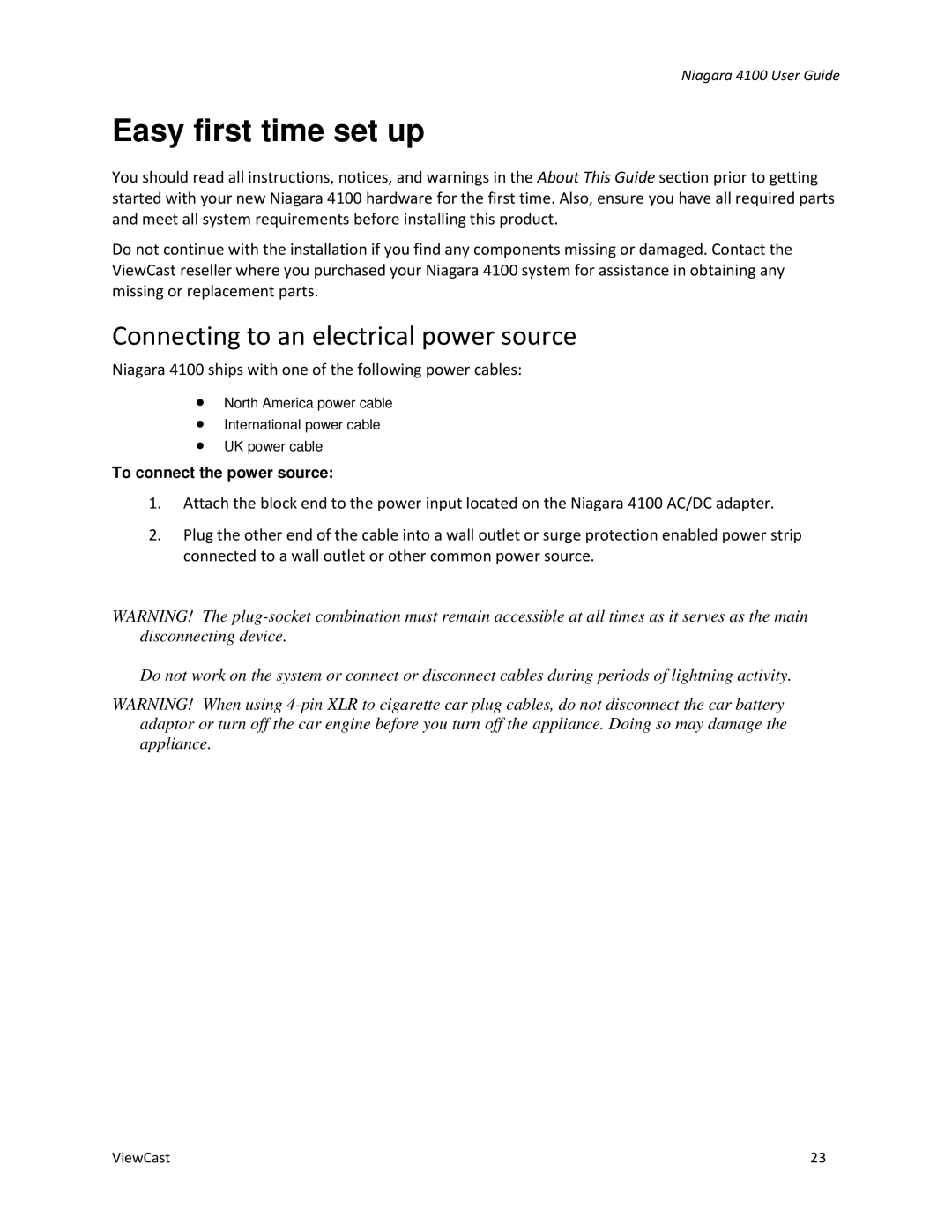 ViewCast 4100 manual Easy first time set up, Connecting to an electrical power source 