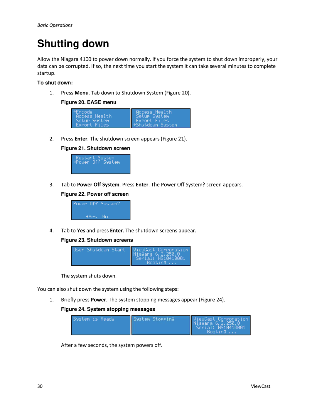 ViewCast 4100 manual Shutting down, Shutdown screen 