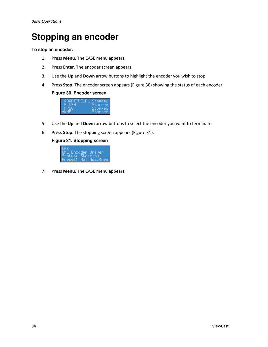 ViewCast 4100 manual Stopping an encoder, Stopping screen 