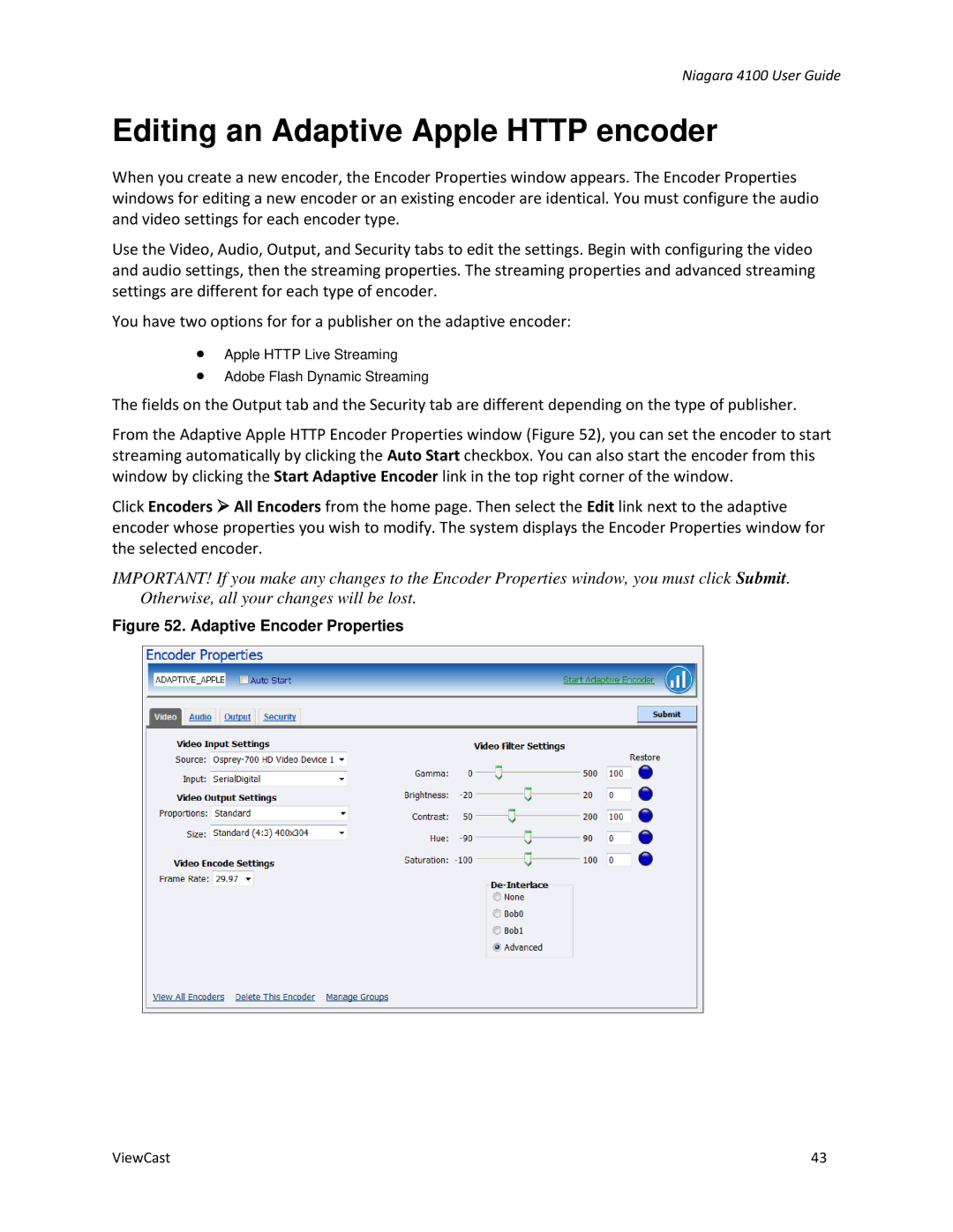 ViewCast 4100 manual Editing an Adaptive Apple Http encoder, Adaptive Encoder Properties 