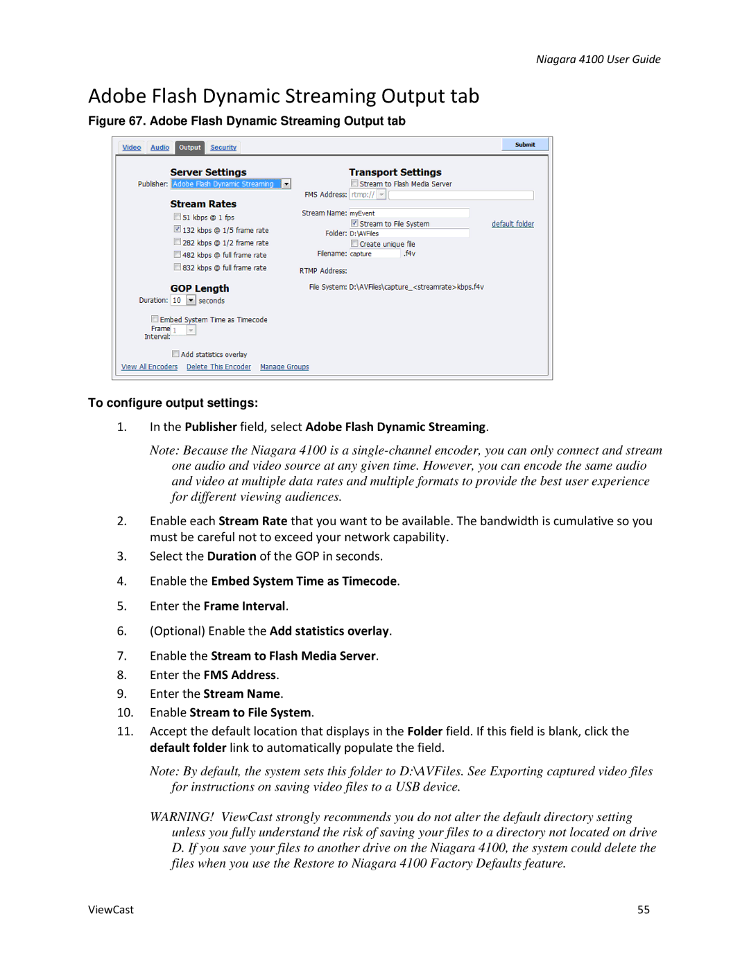 ViewCast 4100 manual Adobe Flash Dynamic Streaming Output tab, Publisher field, select Adobe Flash Dynamic Streaming 