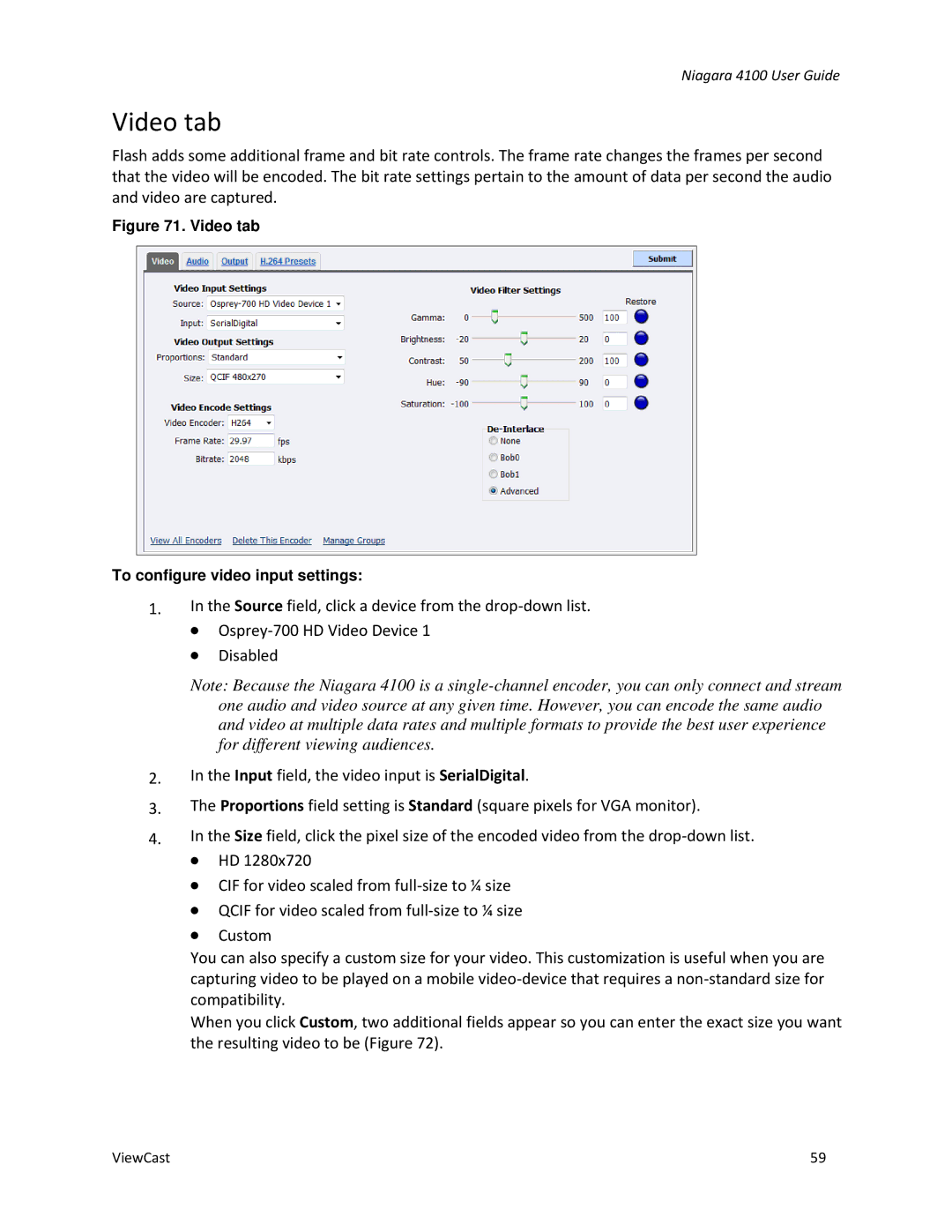 ViewCast 4100 manual Video tab To configure video input settings 