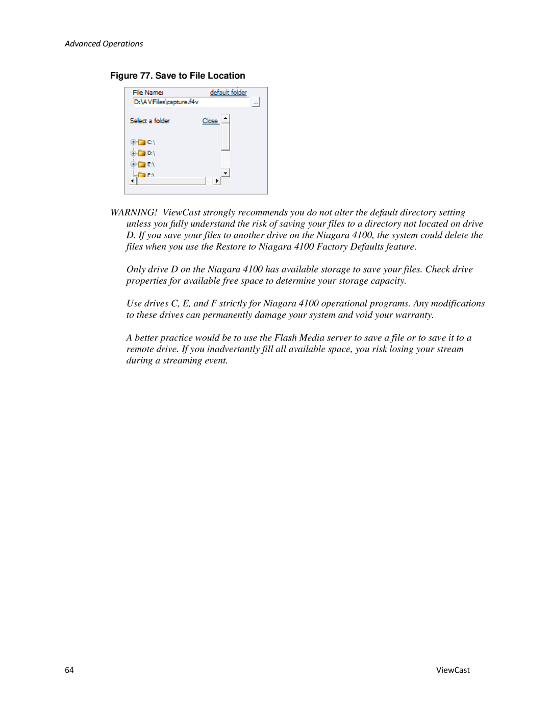 ViewCast 4100 manual Save to File Location 