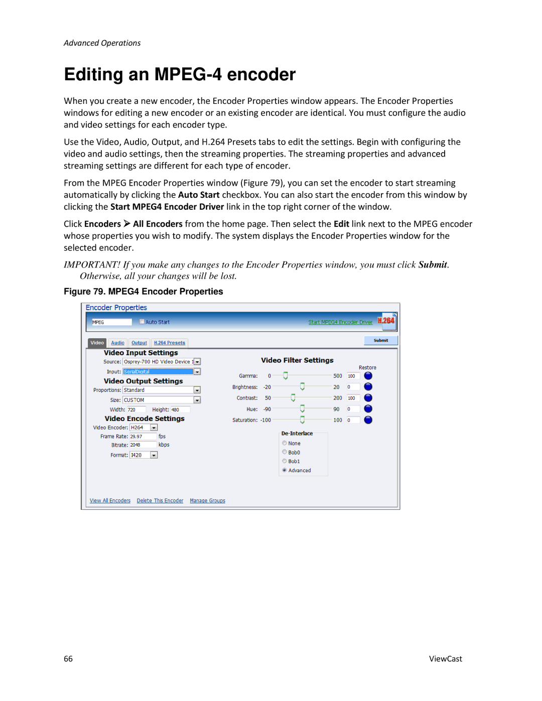 ViewCast 4100 manual Editing an MPEG-4 encoder, MPEG4 Encoder Properties 