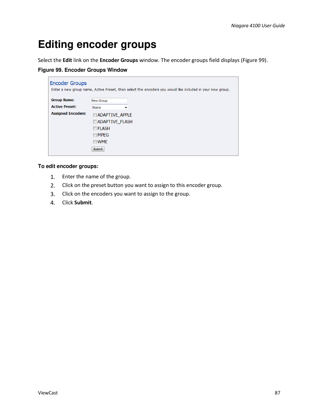 ViewCast 4100 manual Editing encoder groups, Encoder Groups Window To edit encoder groups 