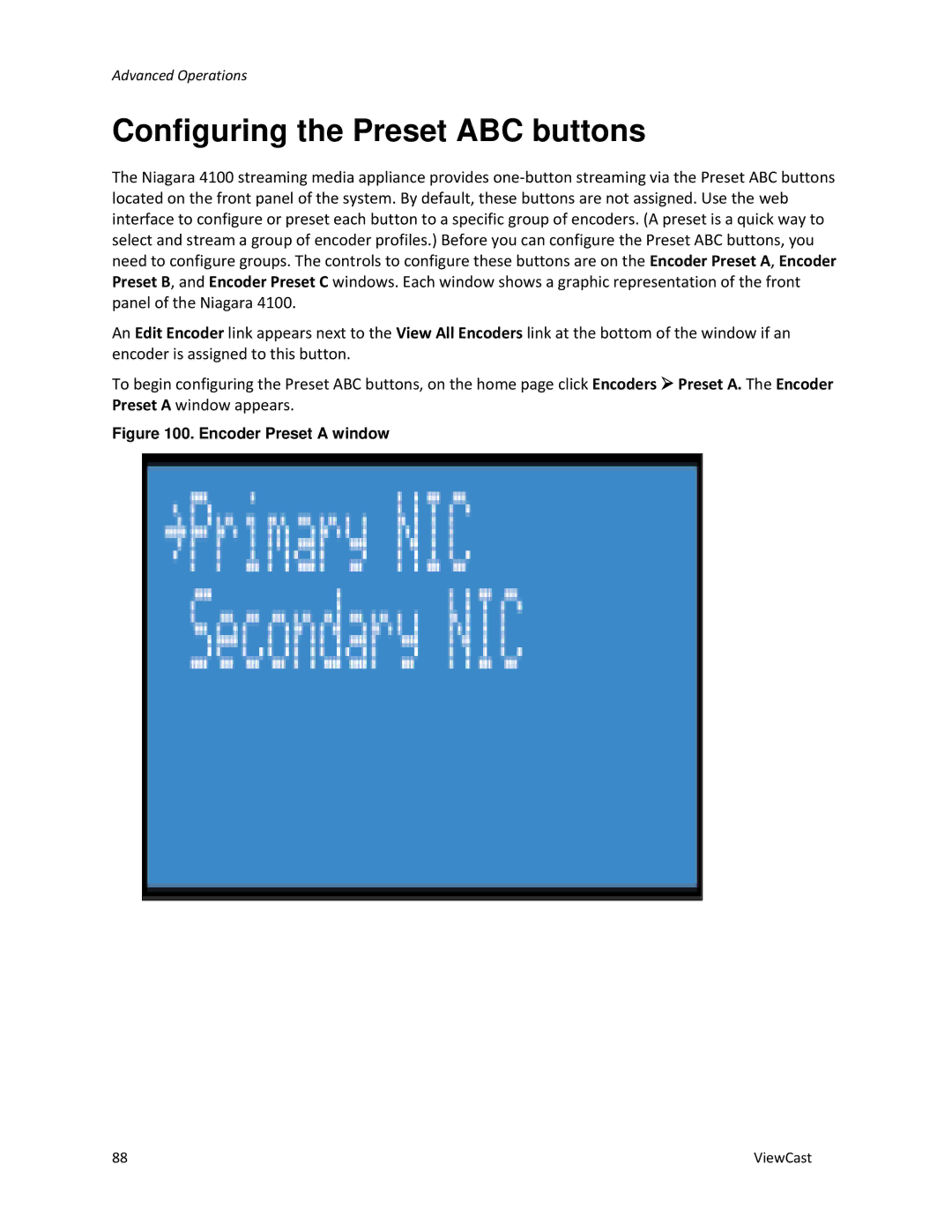ViewCast 4100 manual Configuring the Preset ABC buttons, Encoder Preset a window 