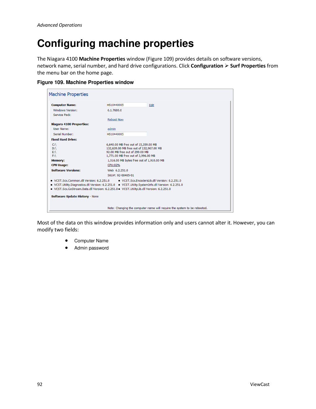 ViewCast 4100 manual Configuring machine properties, Machine Properties window 