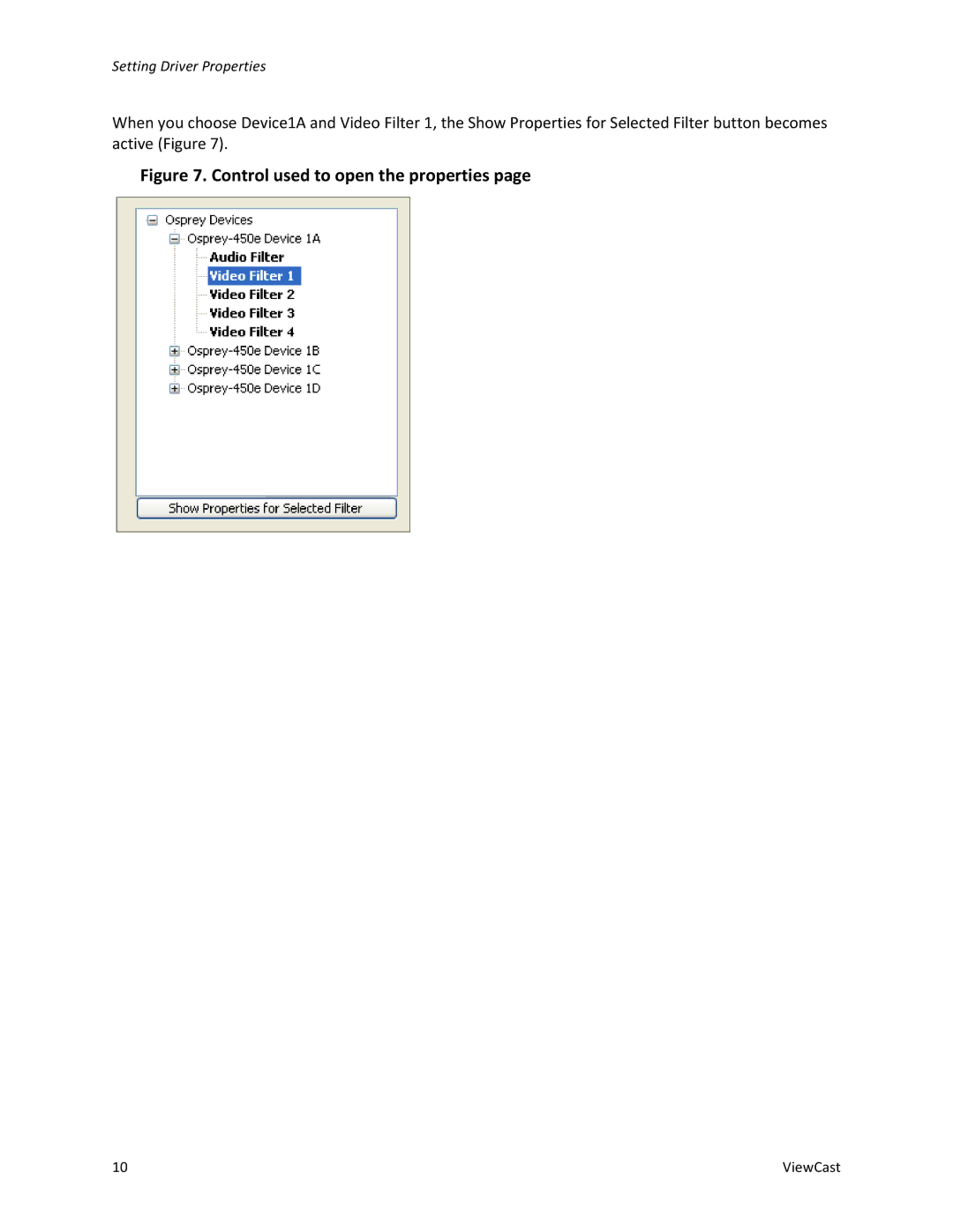 ViewCast Osprey-450e, Osprey-240e manual Control used to open the properties 