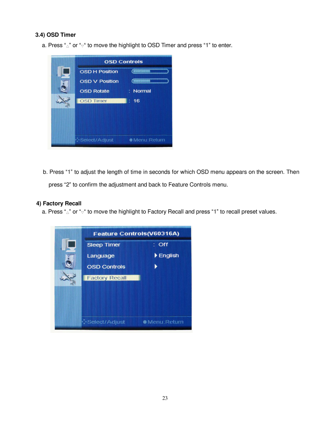 ViewEra V191, V151, V172 user manual OSD Timer, Factory Recall 