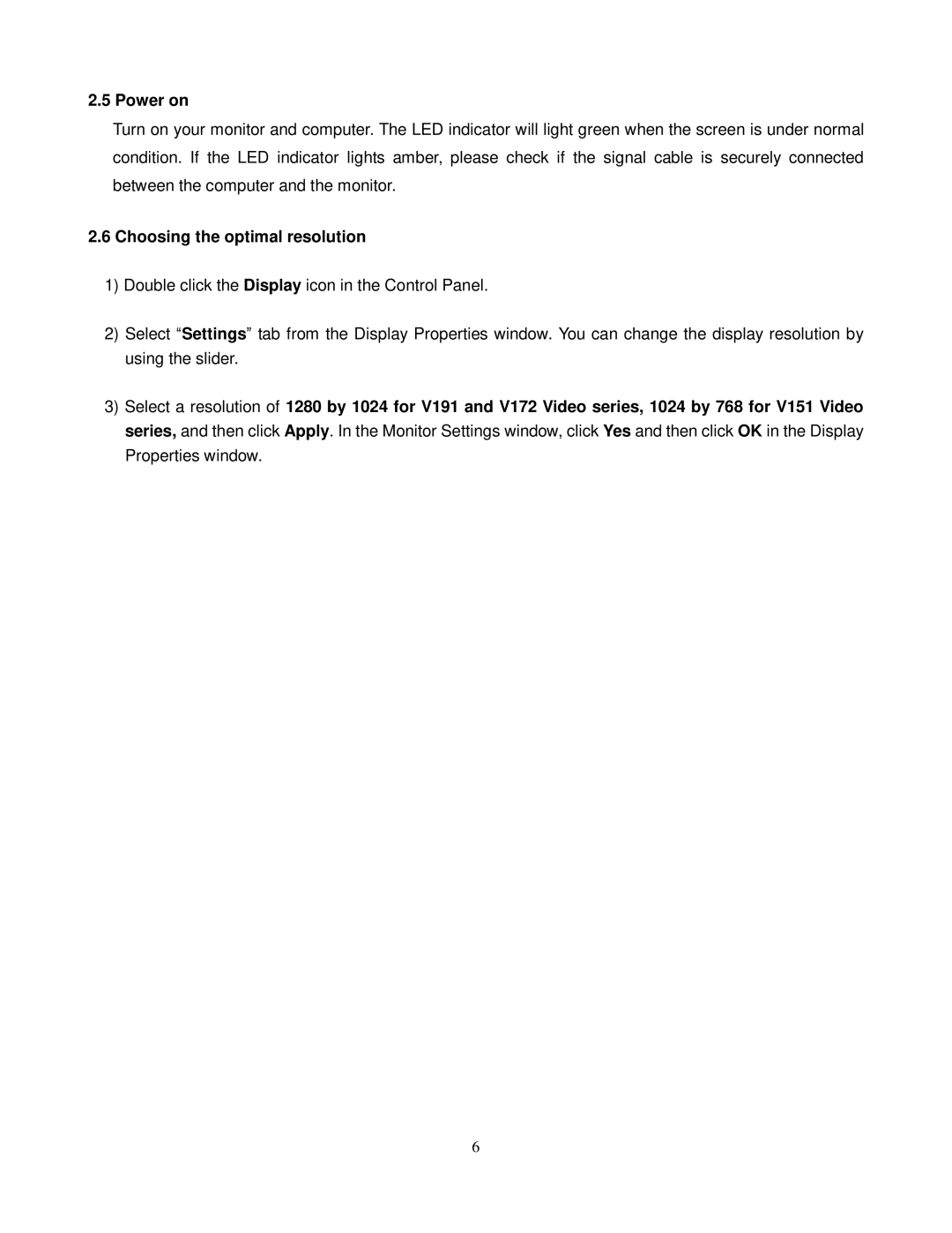 ViewEra V151, V191, V172 user manual Power on, Choosing the optimal resolution 