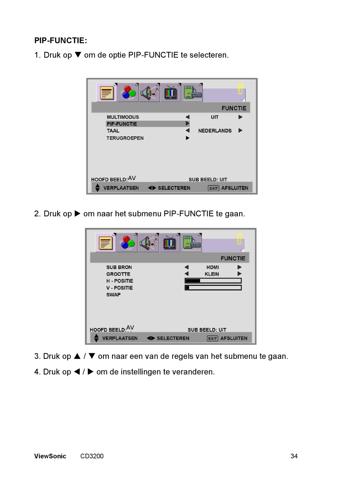 ViewSonic CD3200 manual Pip-Functie 