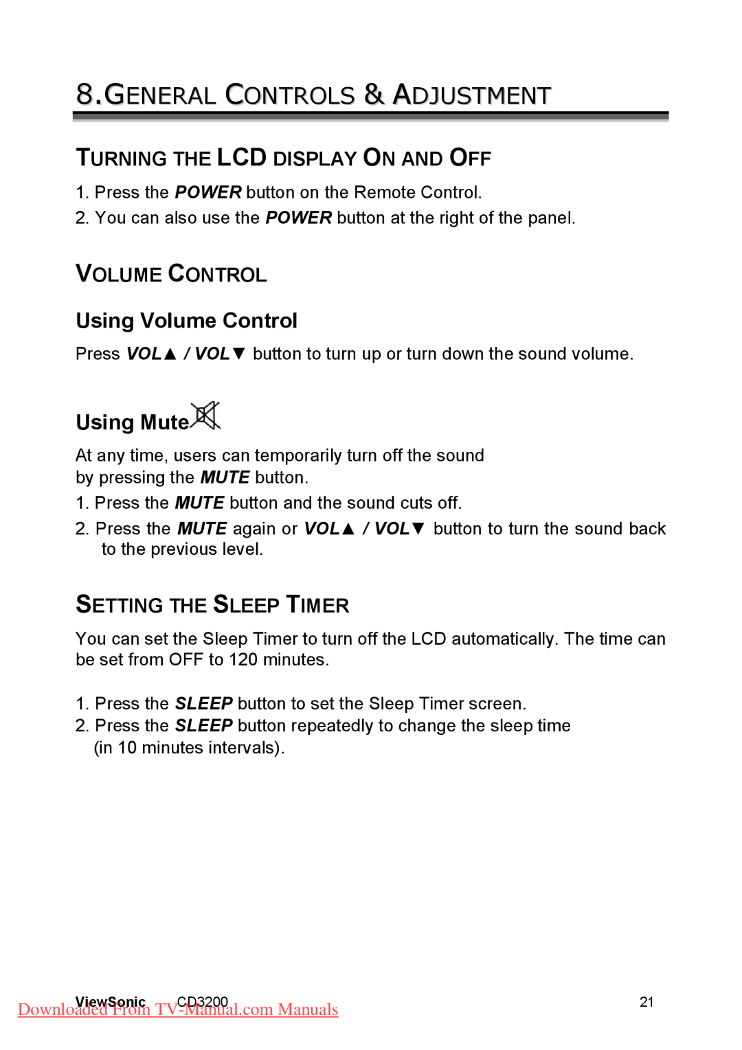 ViewSonic CD3200 manual Using Volume Control, Using Mute, Turning the LCD Display on and OFF, Setting the Sleep Timer 