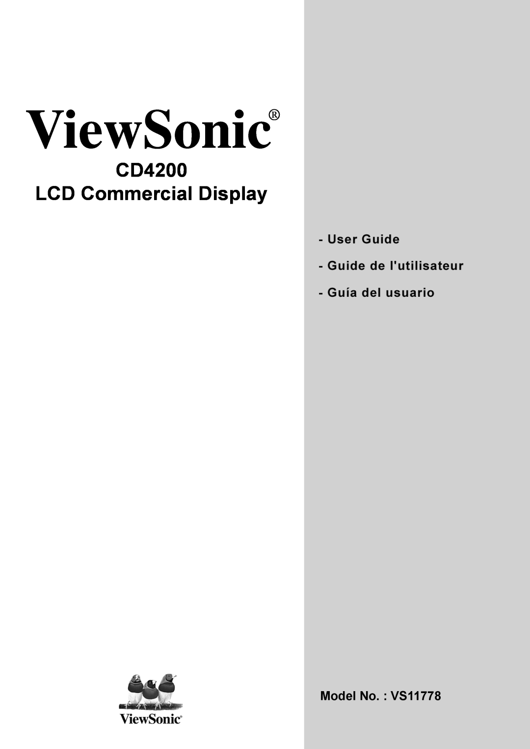 ViewSonic manual Model No. VS11778, ViewSonic, CD4200 LCD Commercial Display 