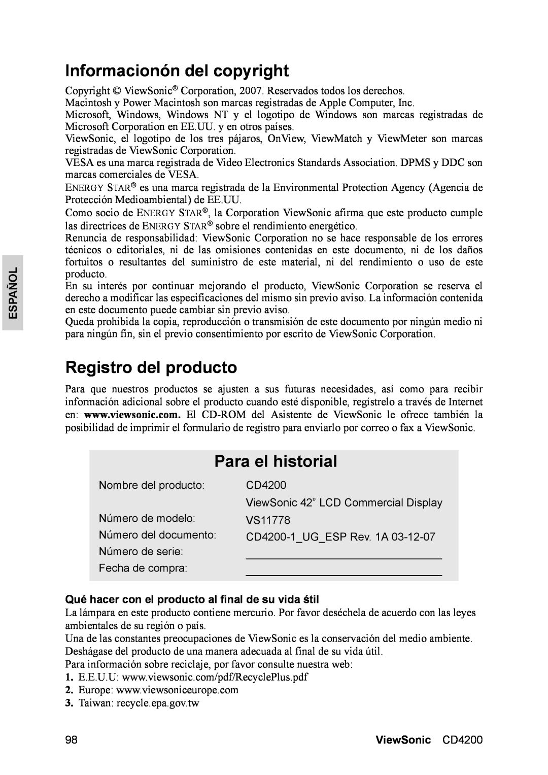 ViewSonic manual Informacionón del copyright, Registro del producto, Para el historial, Español, ViewSonic CD4200 