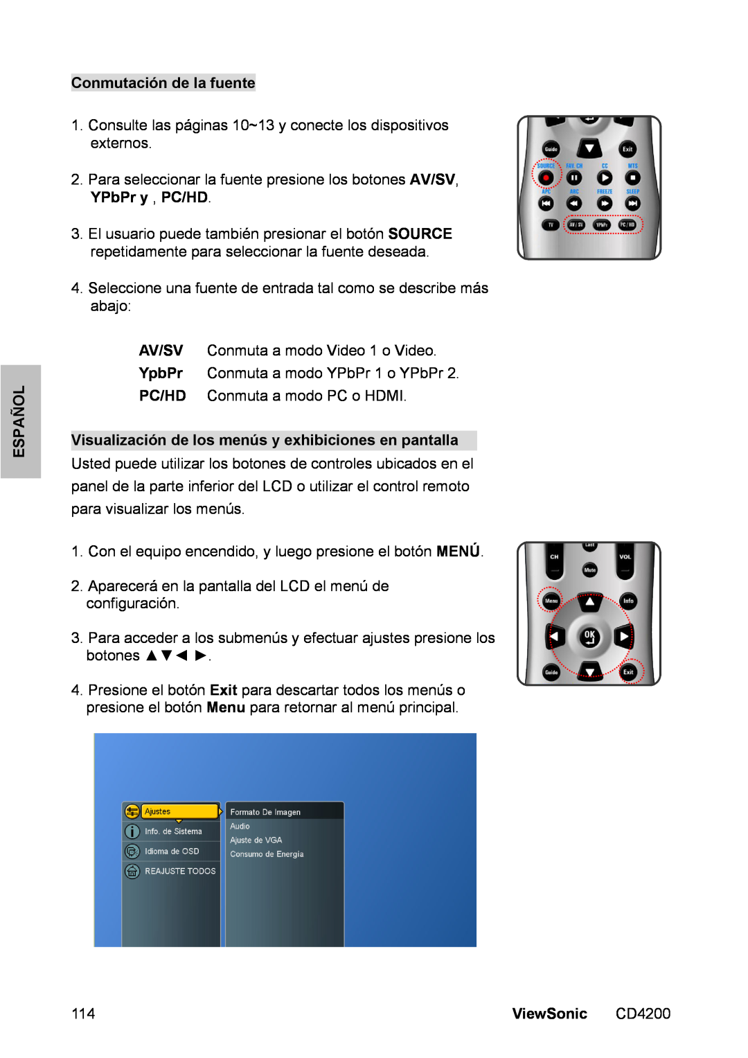 ViewSonic CD4200 Conmutación de la fuente,  YPbPr y , PC/HD, Visualización de los menús y exhibiciones en pantalla  