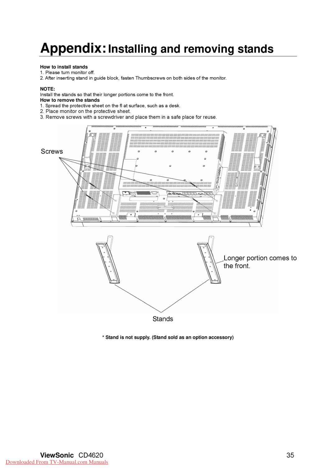 ViewSonic CD4620 How to install stands, How to remove the stands, Stand is not supply. Stand sold as an option accessory 