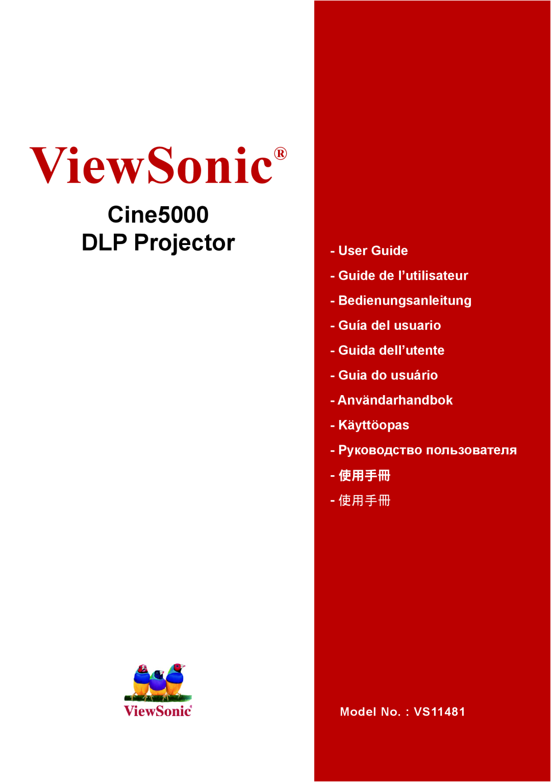 ViewSonic CINE5000 manual ViewSonic, Cine5000 DLP Projector, User Guide Guide de l’utilisateur Bedienungsanleitung 