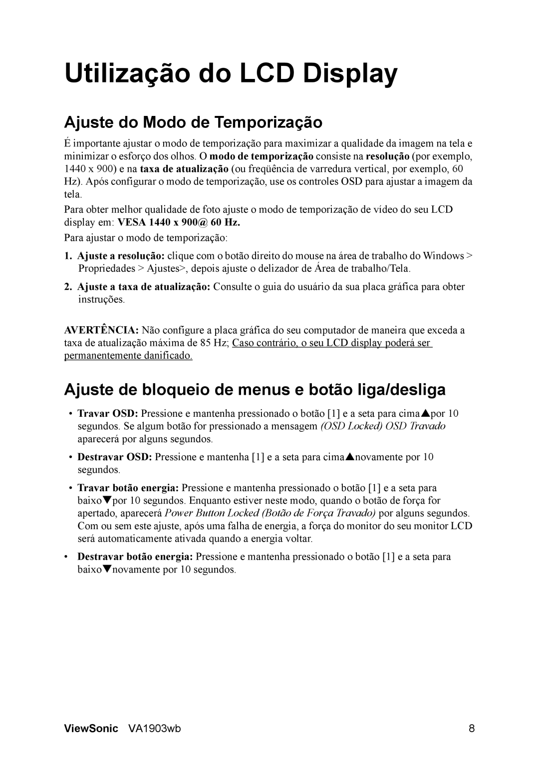 ViewSonic Utilização do LCD Display, Ajuste do Modo de Temporização, Ajuste de bloqueio de menus e botão liga/desliga 