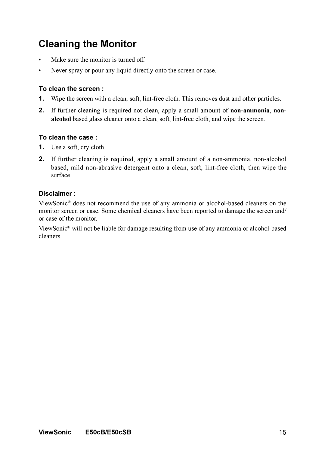 ViewSonic E50cB manual Cleaning the Monitor, To clean the screen, To clean the case, Disclaimer 