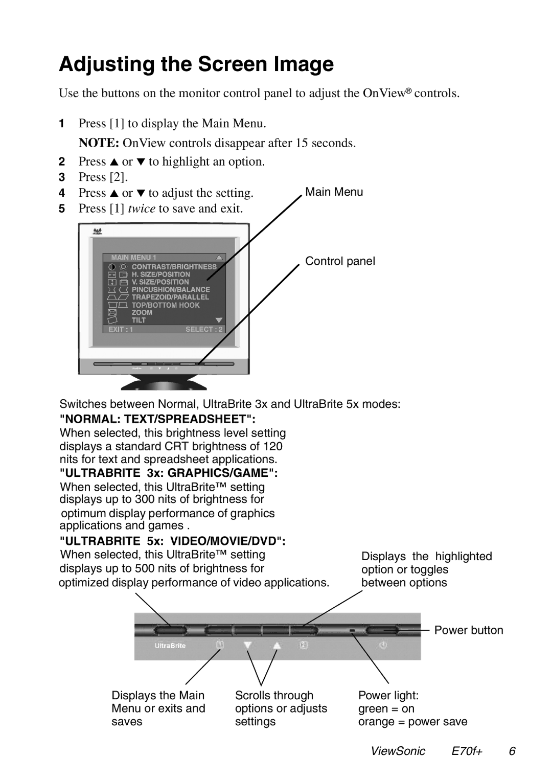 ViewSonic E70f+ manual Adjusting the Screen Image, Press 1 twice to save and exit 