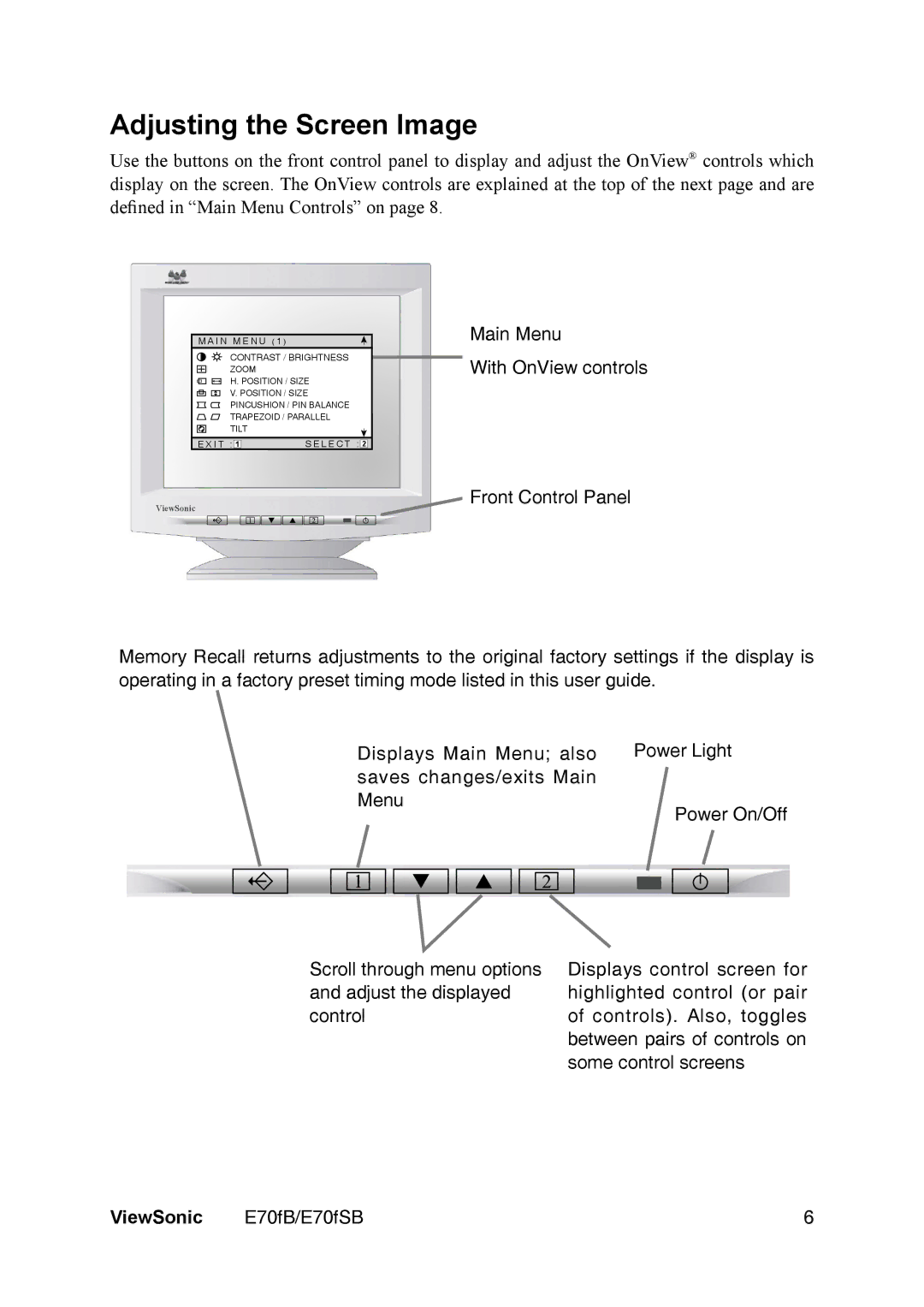 ViewSonic E70fb manual Adjusting the Screen Image 