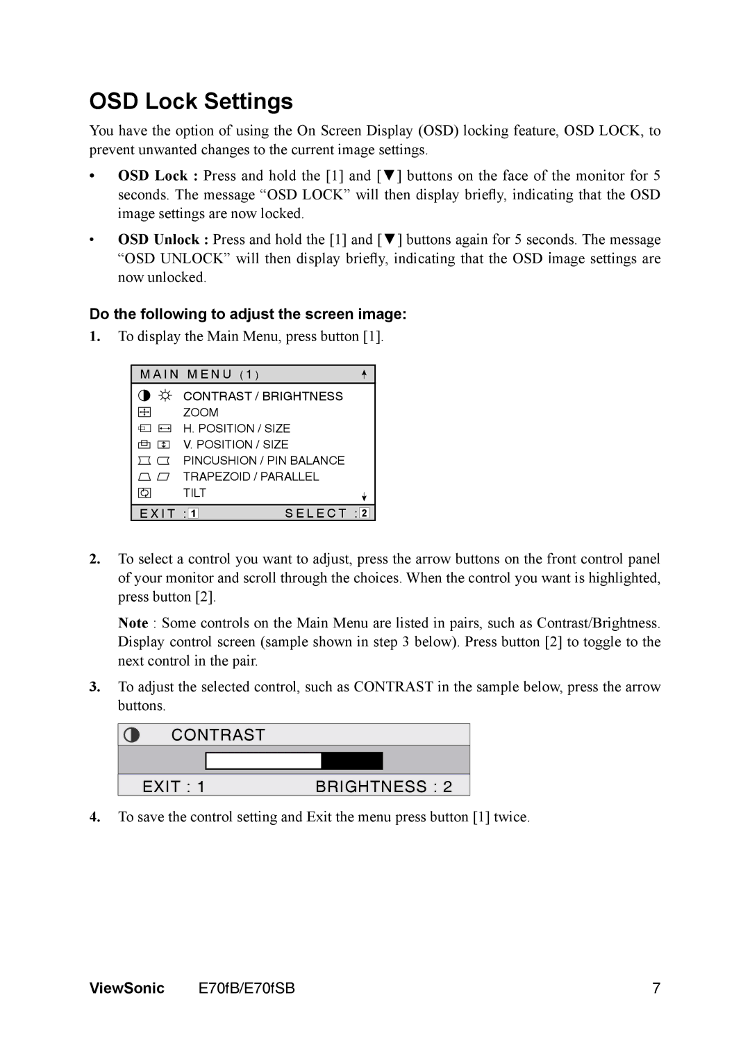 ViewSonic E70fb manual OSD Lock Settings, Do the following to adjust the screen image 