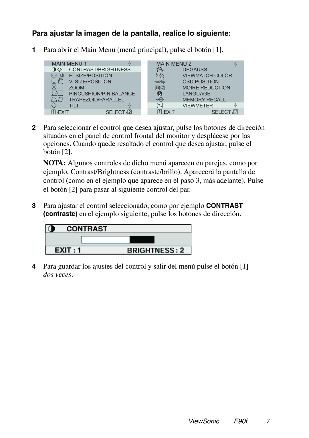 ViewSonic E90f / E90fB manual Para ajustar la imagen de la pantalla, realice lo siguiente 