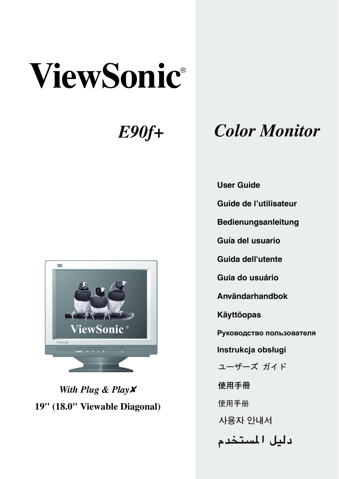 ViewSonic E90f+ manual 19 18.0 Viewable Diagonal, Color Monitor, ViewSonic a, With Plug & Play, Käyttöopas 