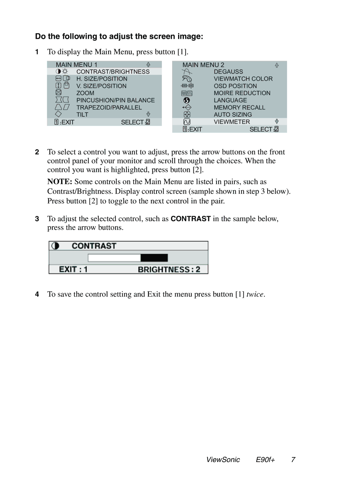 ViewSonic E90f+ manual Do the following to adjust the screen image 