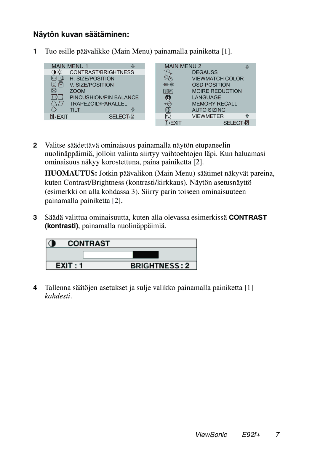 ViewSonic E92f+SB, E92F+ manual Näytön kuvan säätäminen 