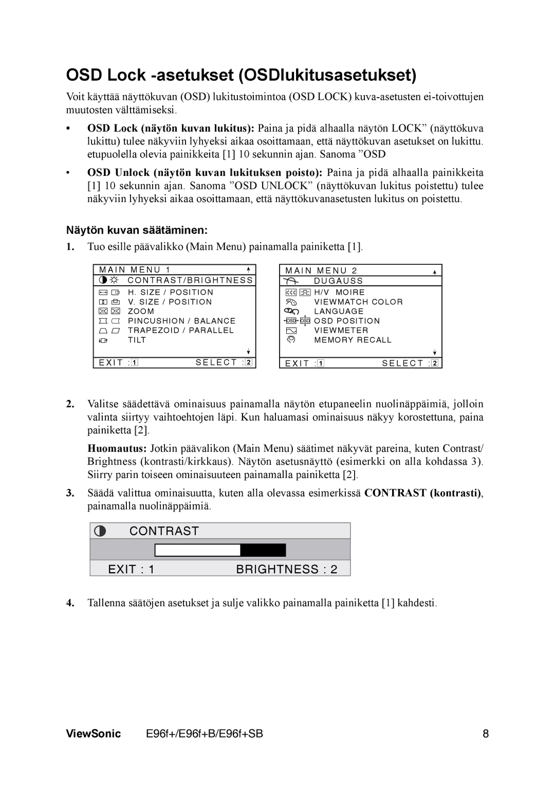 ViewSonic E96f+ manual OSD Lock -asetukset OSDlukitusasetukset, Näytön kuvan säätäminen 