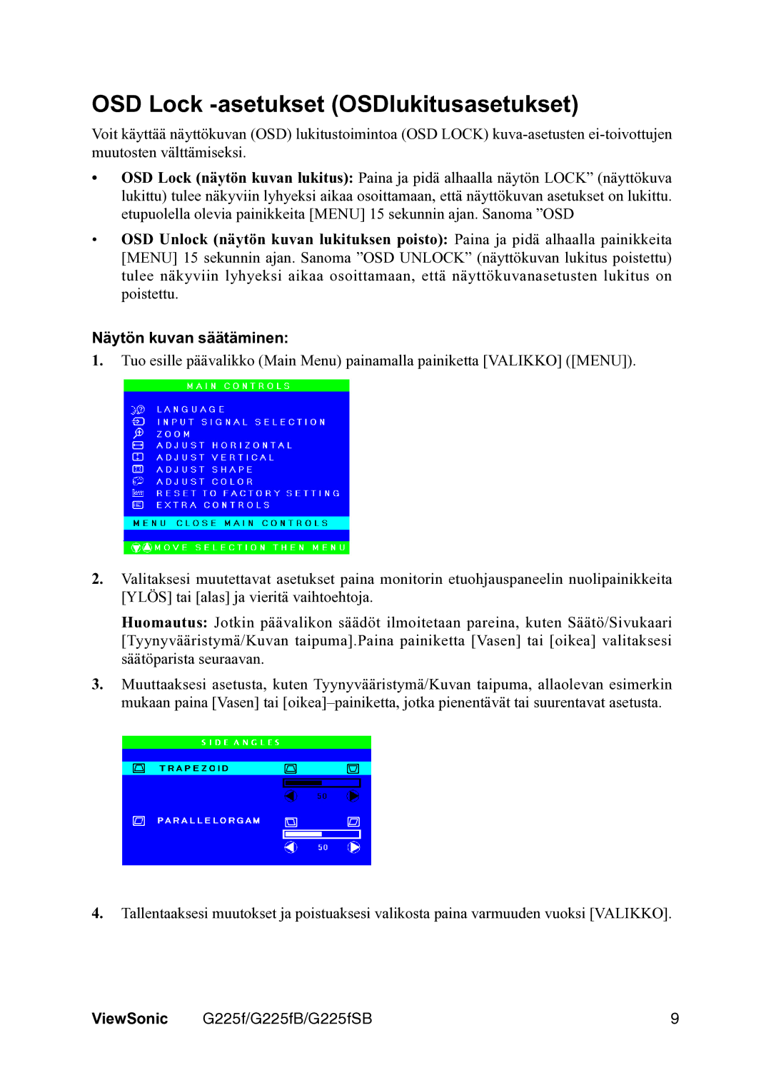 ViewSonic G225fSB manual OSD Lock -asetukset OSDlukitusasetukset, Näytön kuvan säätäminen 