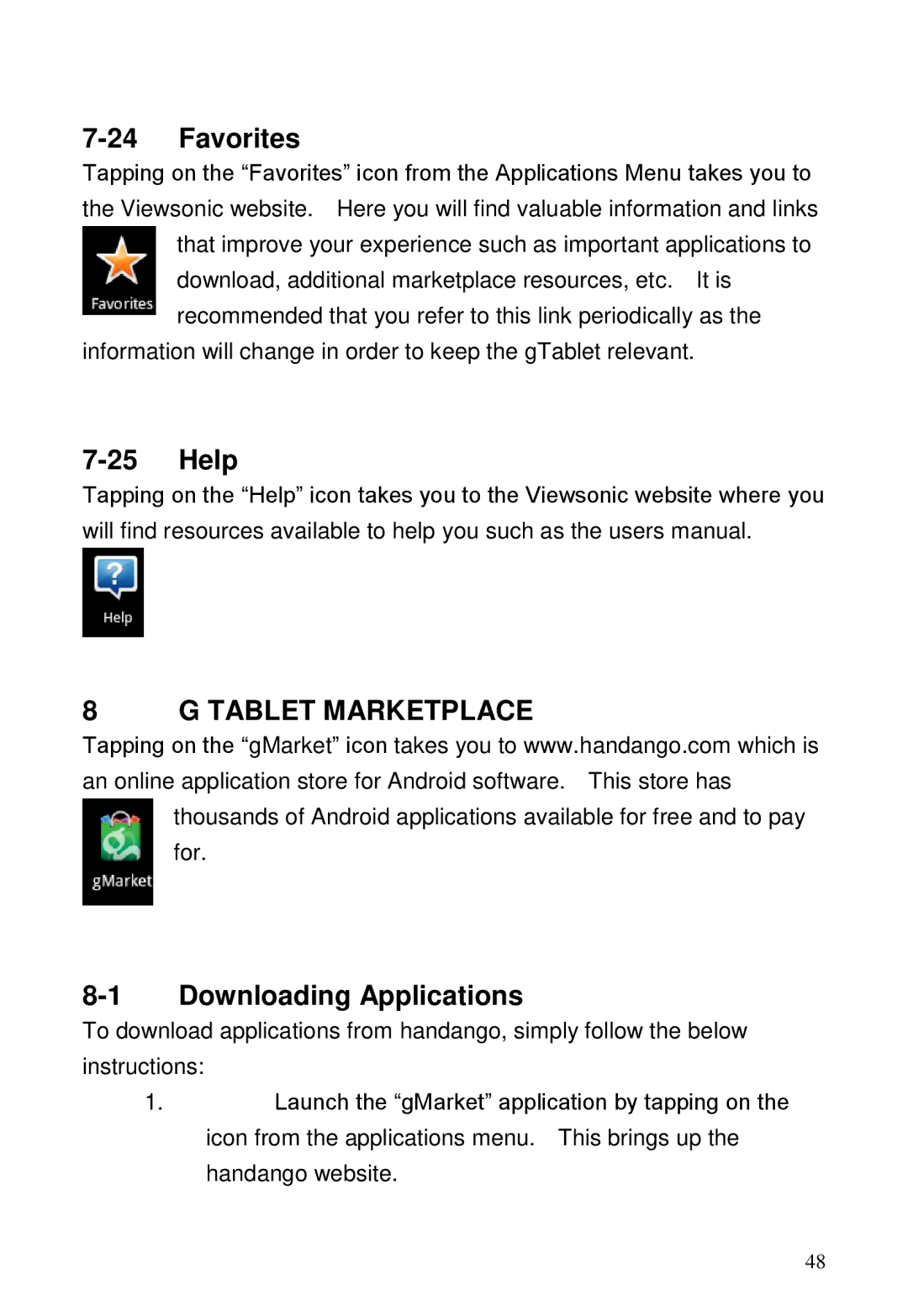 ViewSonic GTUG010411, GTABLET manual Favorites, Help, Tablet Marketplace, Downloading Applications 