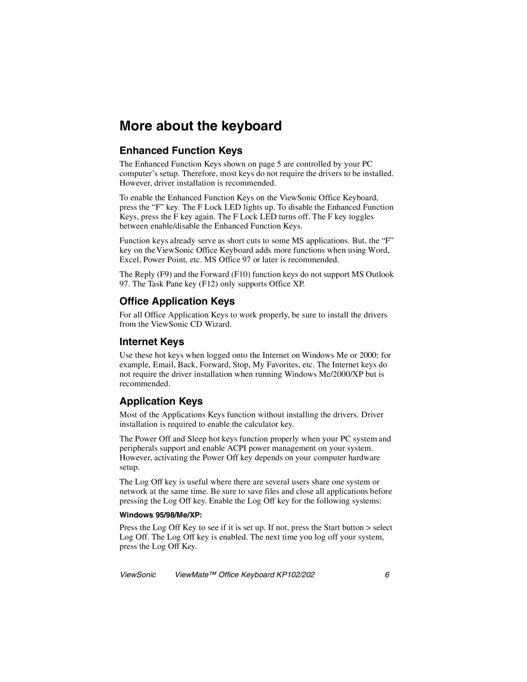 ViewSonic KP102, KP202 manual More about the keyboard, Enhanced Function Keys, Office Application Keys, Internet Keys 