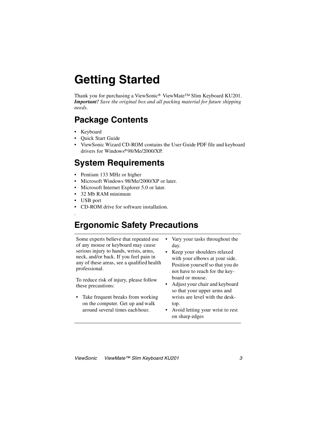 ViewSonic KU201 manual Getting Started, Package Contents, System Requirements, Ergonomic Safety Precautions 