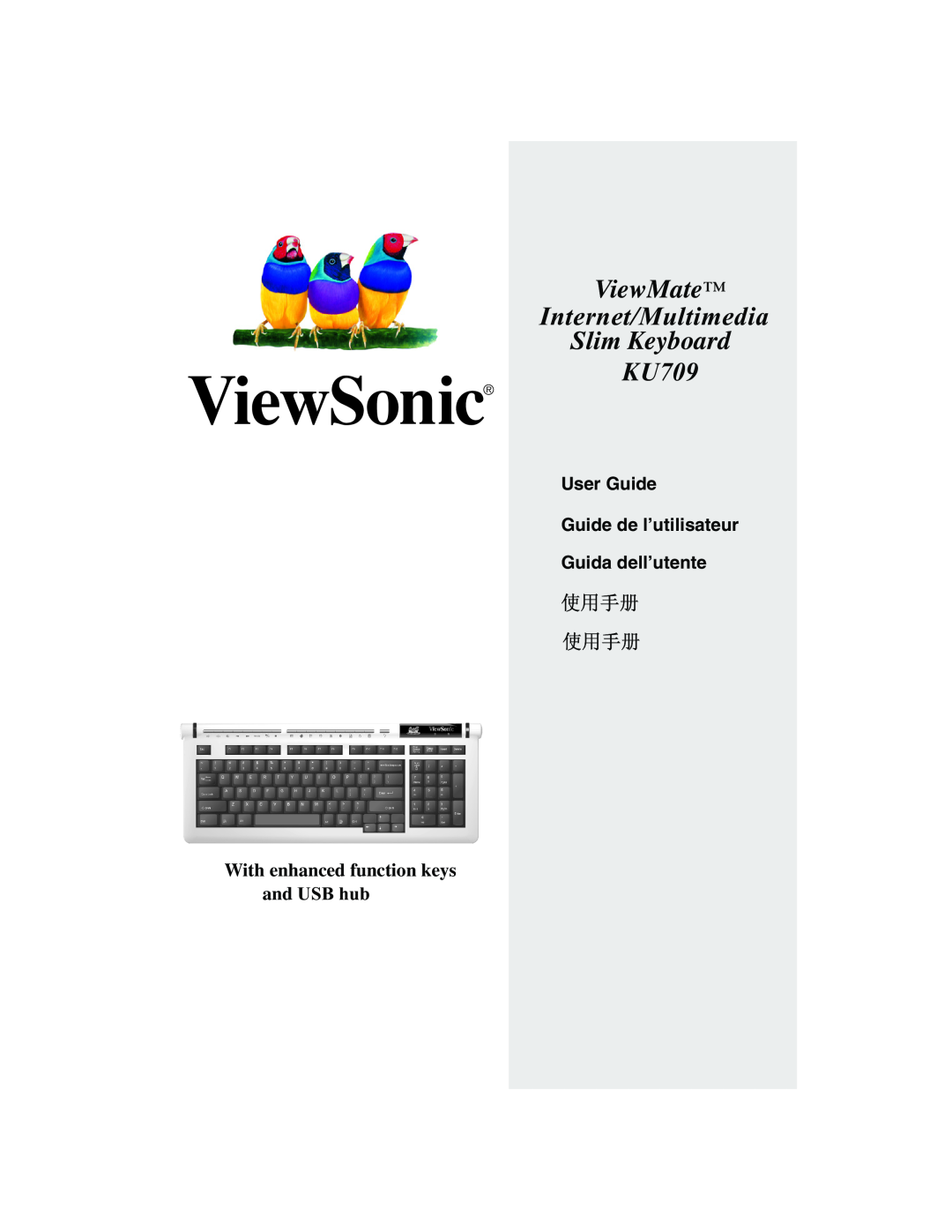 ViewSonic manual With enhanced function keys and USB hub, ViewMate Internet/Multimedia Slim Keyboard KU709, 使用手册 使用手册 