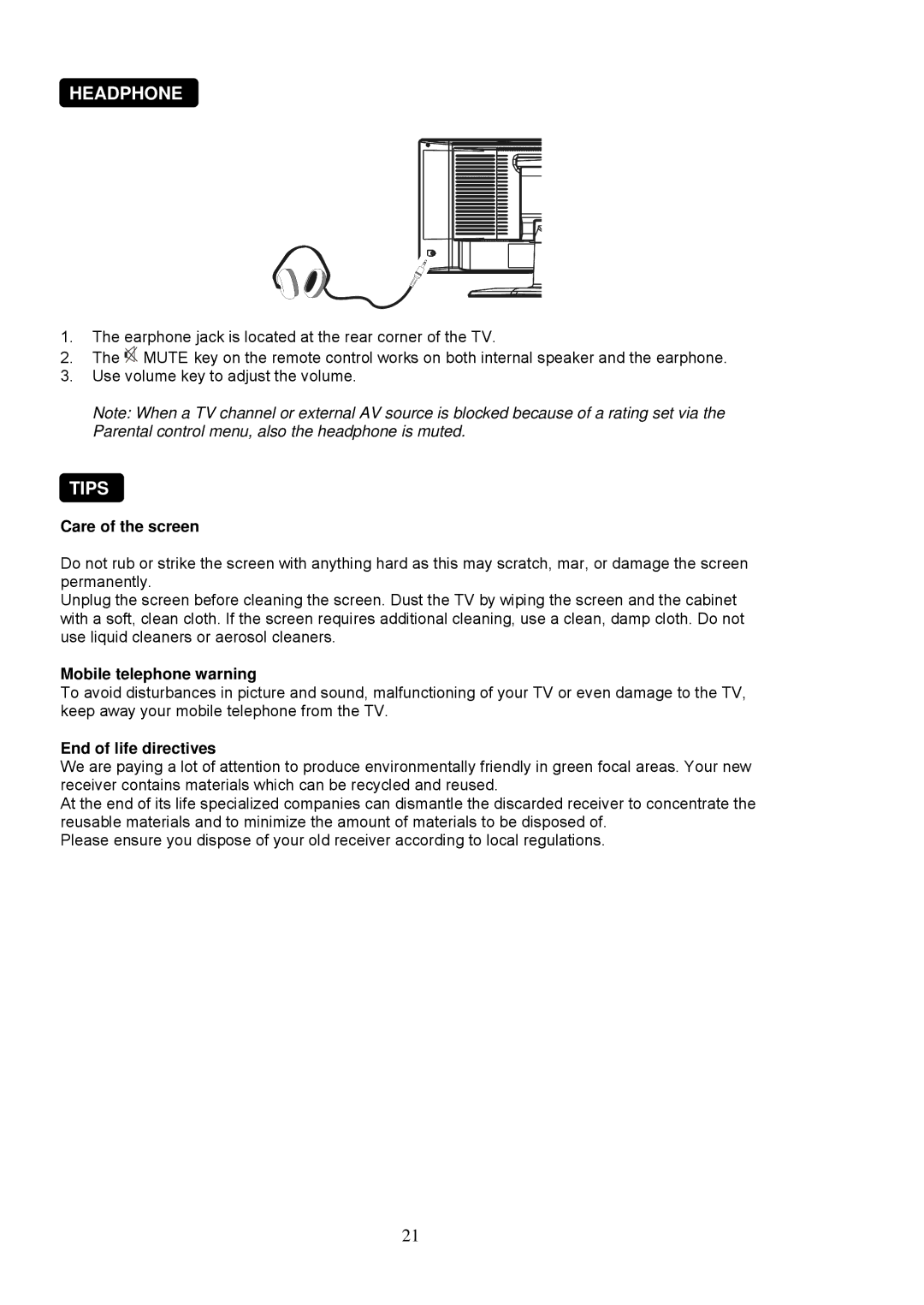 ViewSonic N1750w manual Headphone, Tips, Care of the screen, Mobile telephone warning, End of life directives 