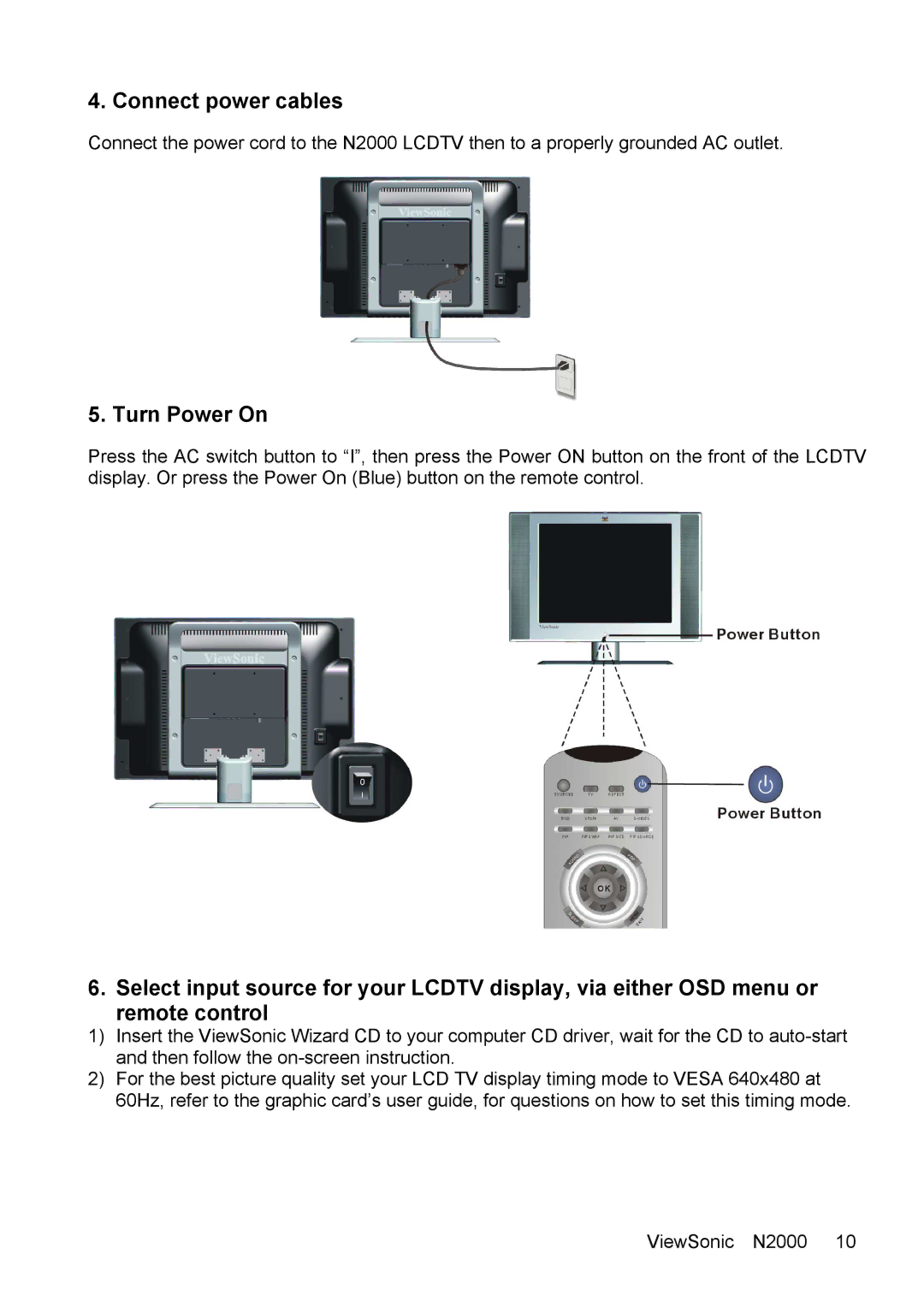 ViewSonic N2000 manual Connect power cables, Turn Power On 