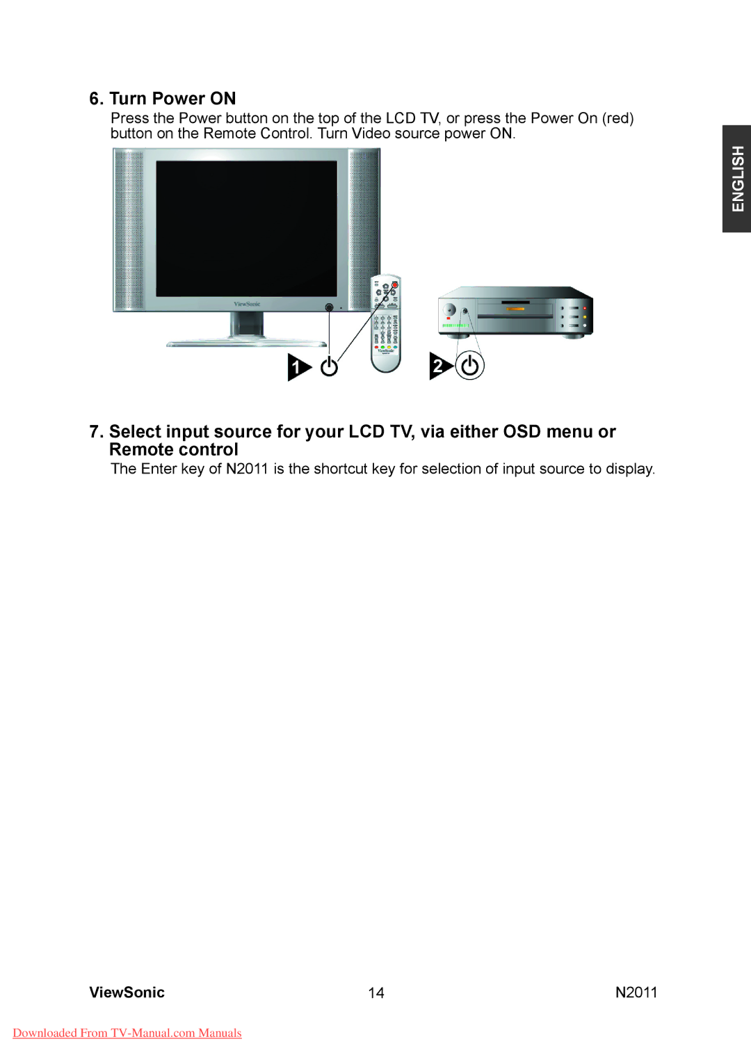 ViewSonic N2011 manual Turn Power on 