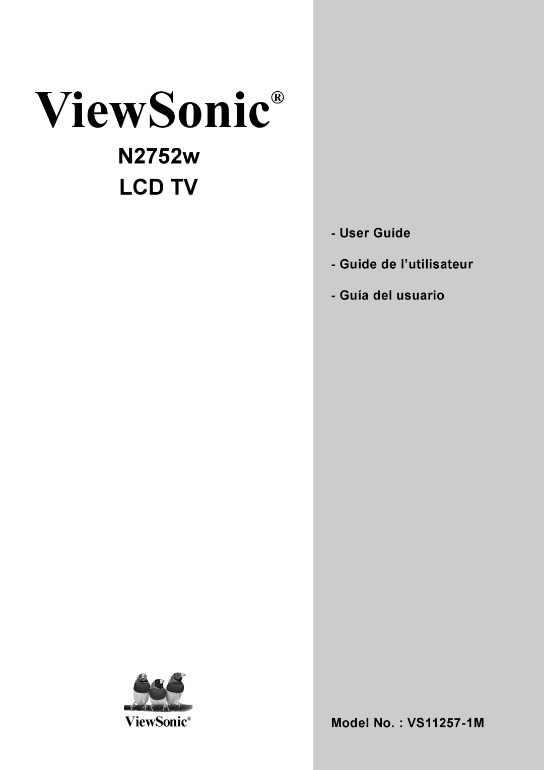 ViewSonic vs11257-1m, N2752w manual ViewSonic, User Guide Guide de l’utilisateur Guía del usuario 