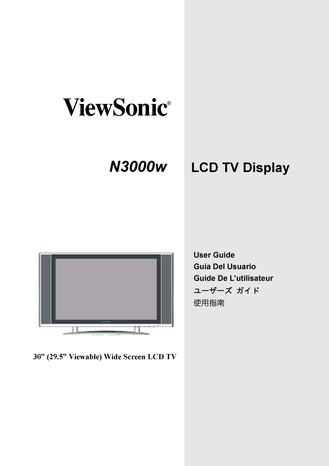 ViewSonic manual N3000w LCD TV Display, User Guide Guía Del Usuario Guide De L’utilisateur 