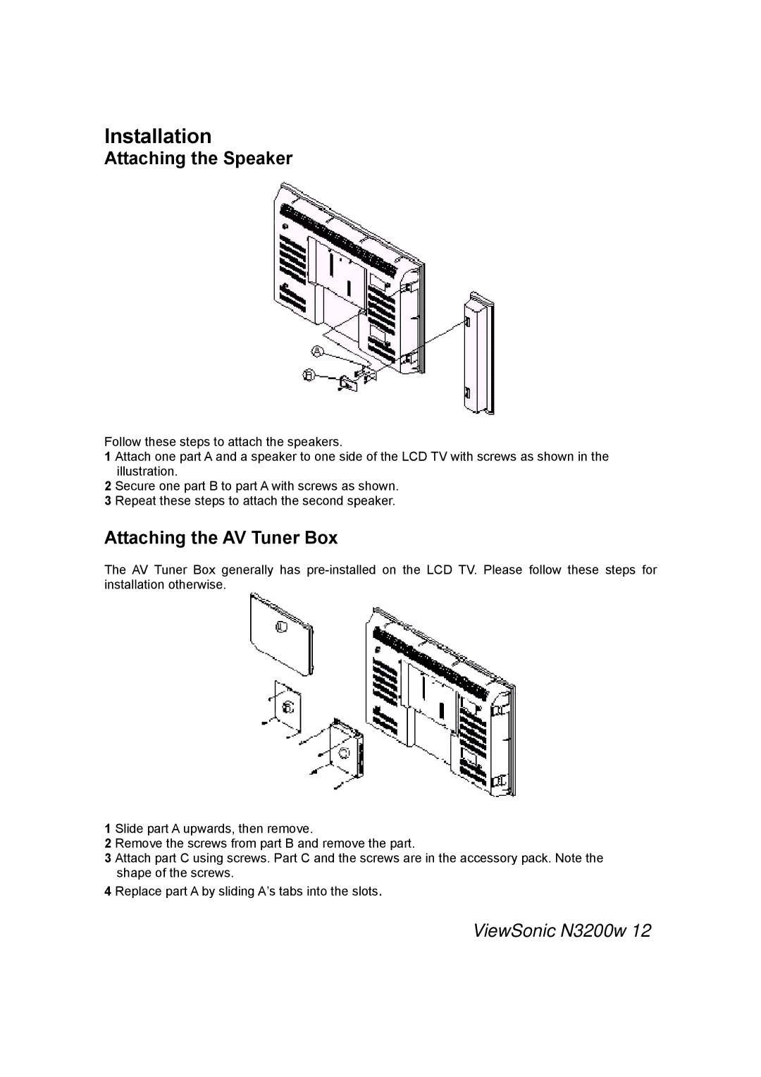 ViewSonic N3200w manual Installation, Attaching the Speaker, Attaching the AV Tuner Box 