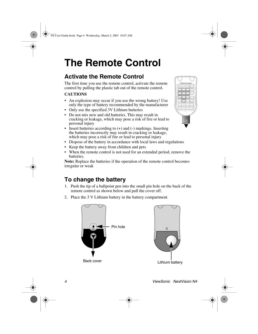 ViewSonic N4 manual Activate the Remote Control, To change the battery 