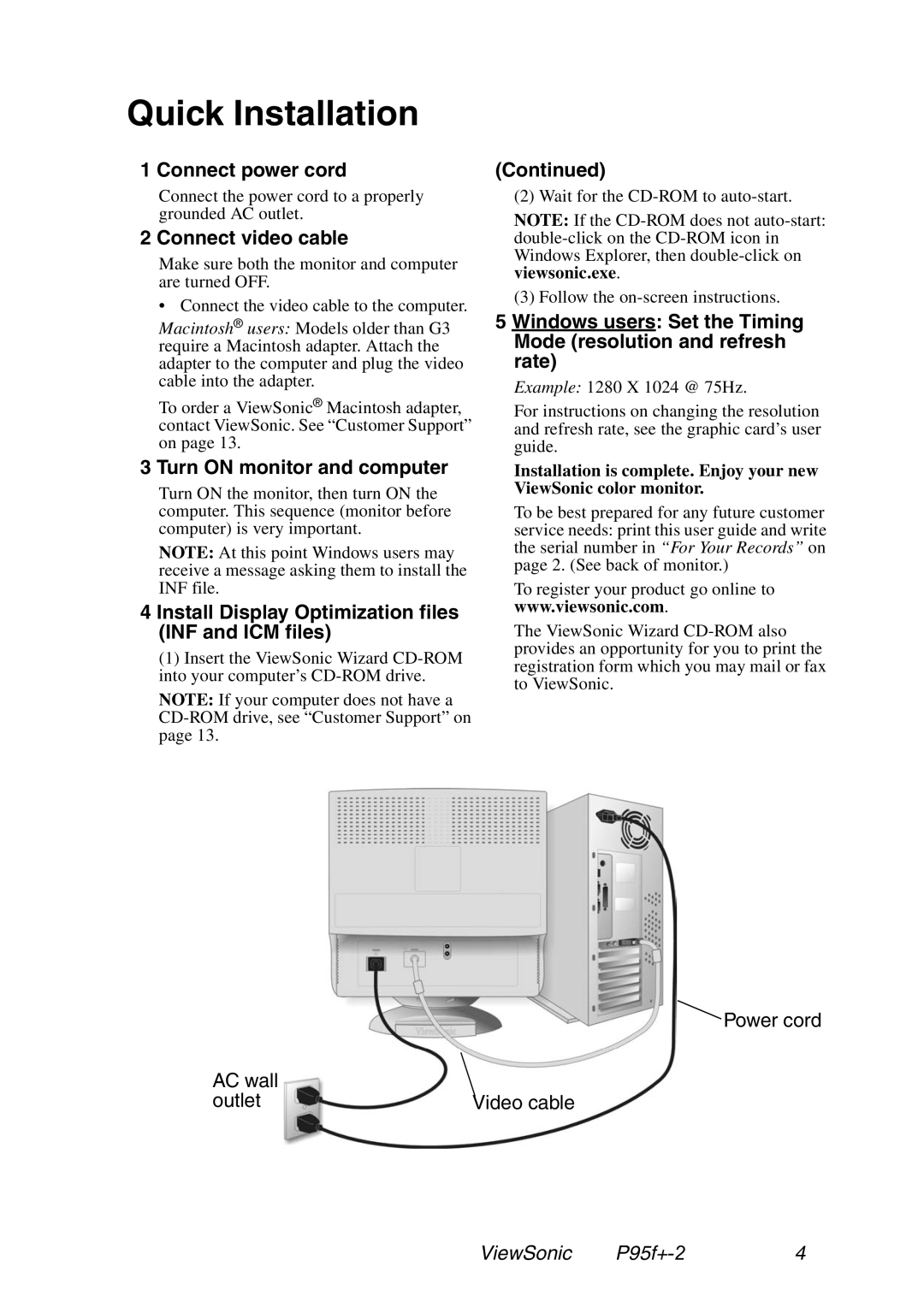 ViewSonic P95f+-2 manual Quick Installation, Connect power cord, Connect video cable, Turn on monitor and computer 