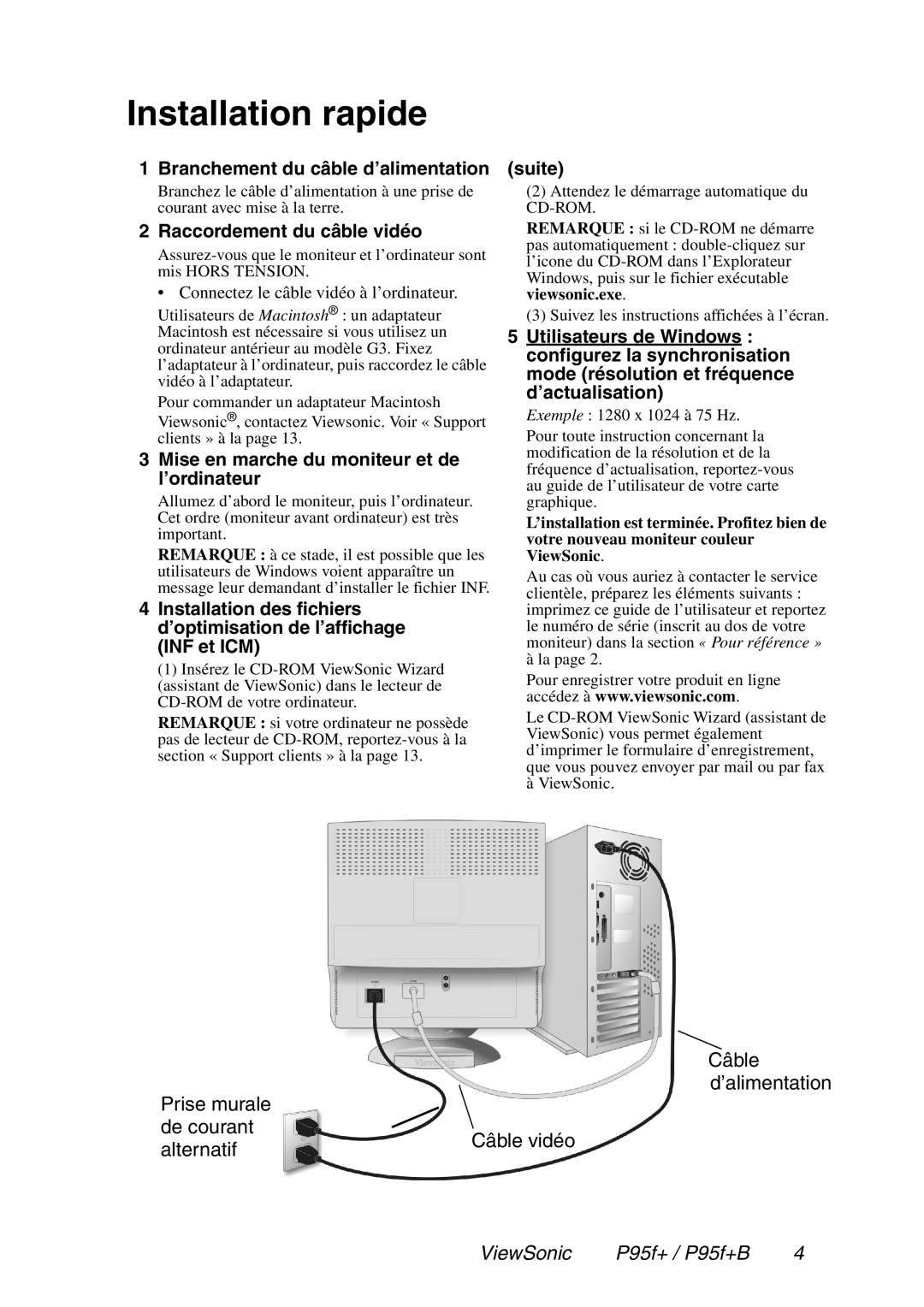 ViewSonic P95f+ manual Installation rapide, Raccordement du câble vidéo 