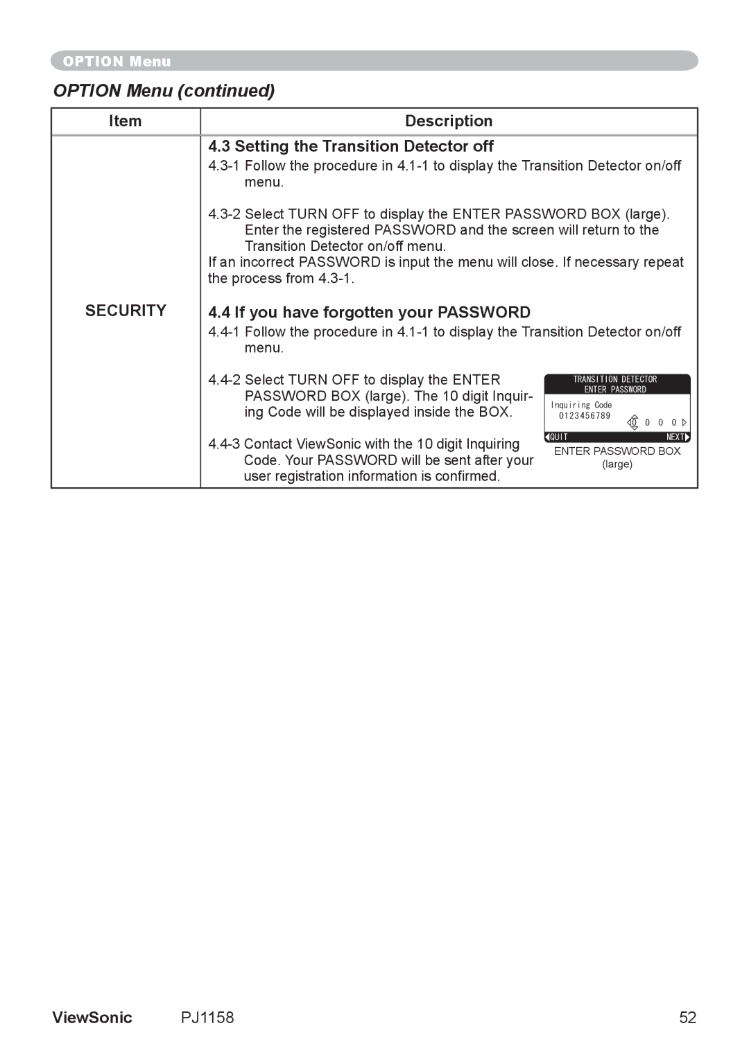 ViewSonic PJ1158 manual Setting the Transition Detector off, If you have forgotten your Password 