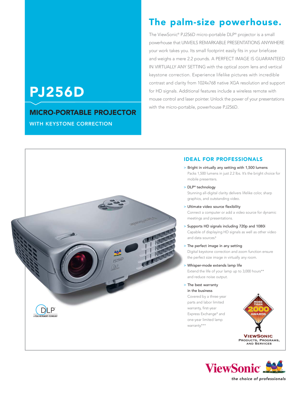 ViewSonic PJ256D warranty The palm-sizepowerhouse, Micro-Portableprojector, Ideal For Professionals 
