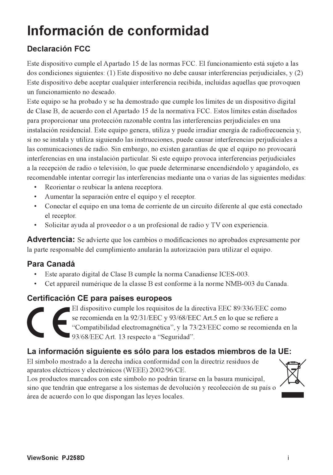 ViewSonic PJ258D manual Información de conformidad, Declaración FCC, Para Canadá, HUWL¿FDFLyQ&SDUDSDtVHVHXURSHRV 