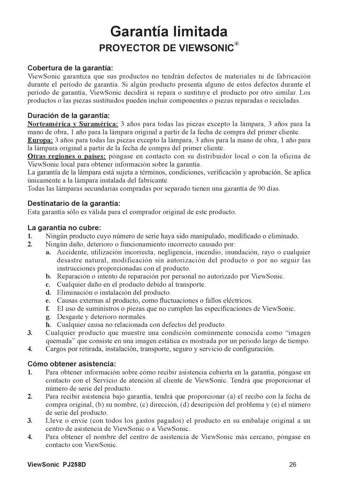 ViewSonic PJ258D Cobertura de la garantía, Duración de la garantía, Destinatario de la garantía, La garantía no cubre 
